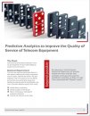  Predictive Analytics to improve the Quality of Service of Telecom Equipment