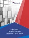 Claim Audit Work Flow and Analytics Solution